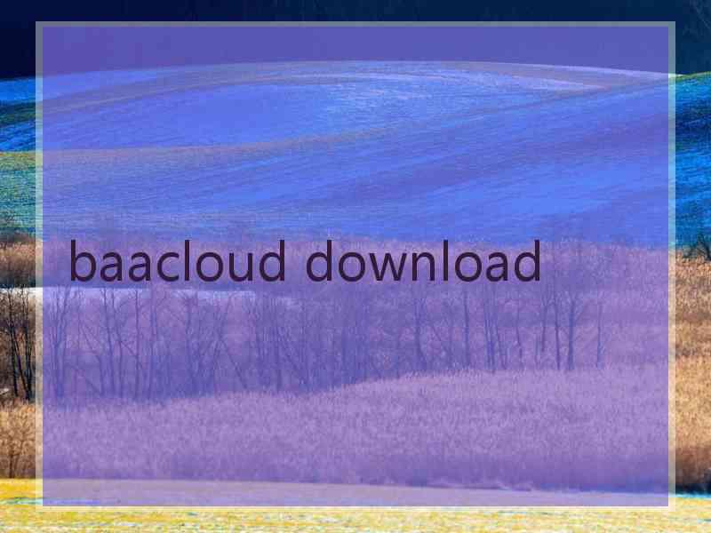 baacloud download